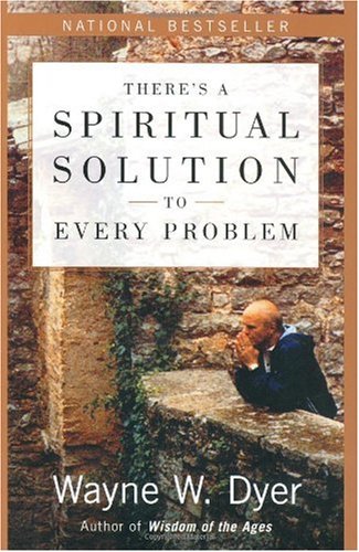 Theres a Spiritual Solution to Every Problem